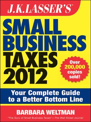 cover image of J.K. Lasser's Small Business Taxes 2012